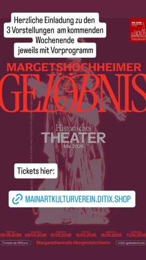Herzliche Einladung zum Margetsh&ouml;chheimer Gel&ouml;bnis - 2. Vorstellubgswochenende